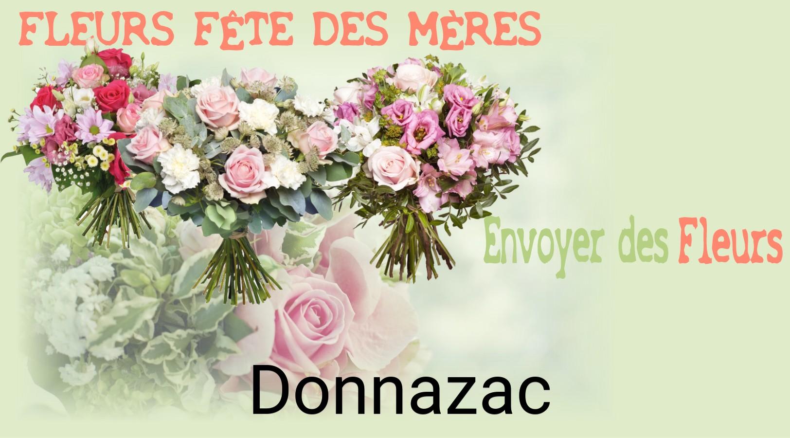 Bouquet de Fête des Mères livré à Donnazac